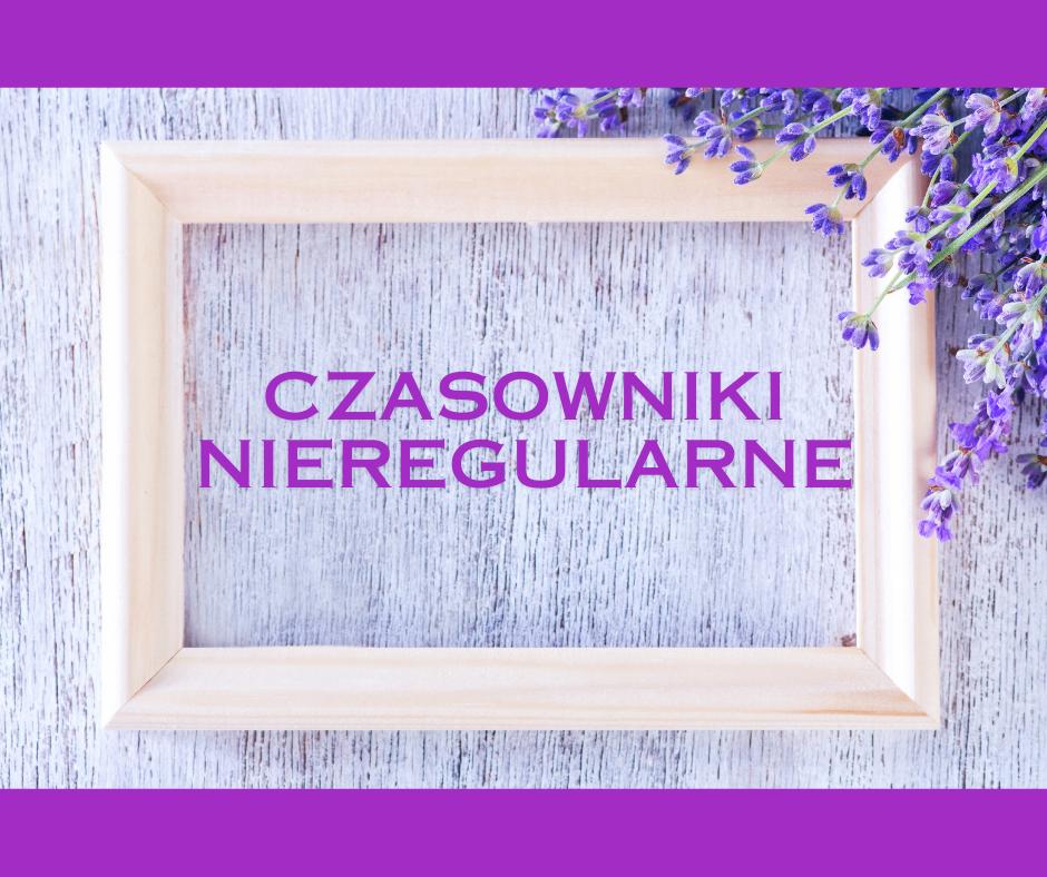 Czasowniki nieregularne