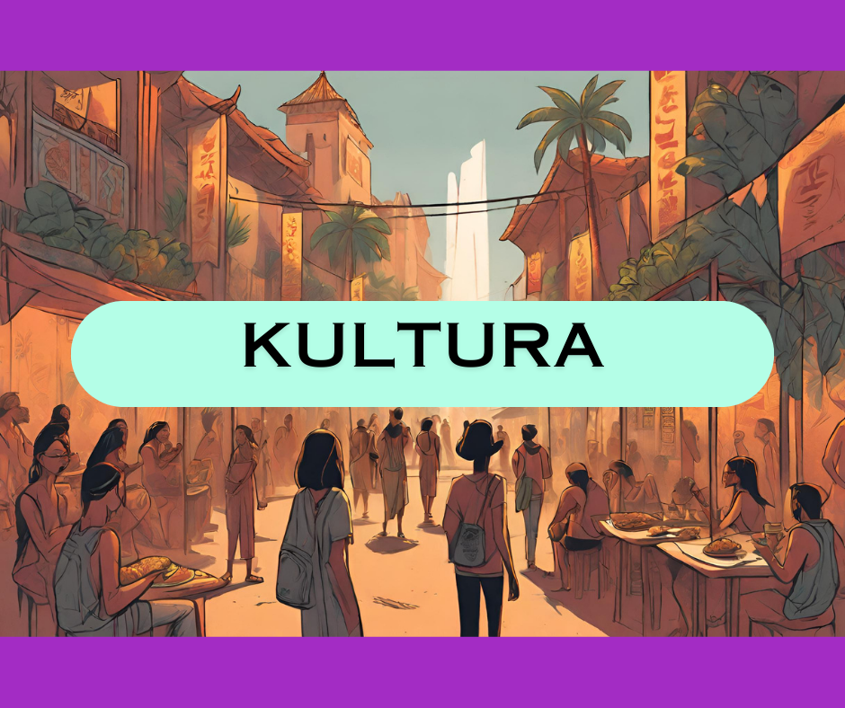 🎭 KULTURA