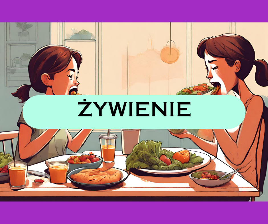 🥗 ŻYWIENIE